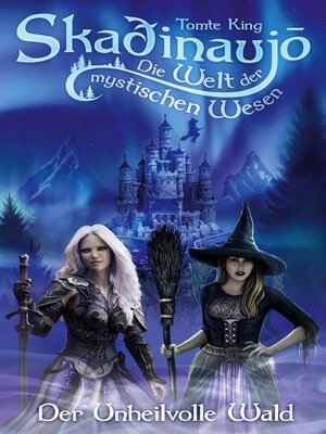 cover image of Skadinaujo--Die Welt der mystischen Wesen